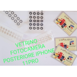 VETRINO VETRO LENTE FOTOCAMERA POSTERIORE IPHONE 11 PRO / 11 PRO MAX  LENS BACK CAMERA